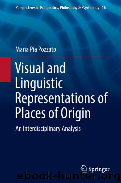 Visual and Linguistic Representations of Places of Origin by Maria Pia Pozzato
