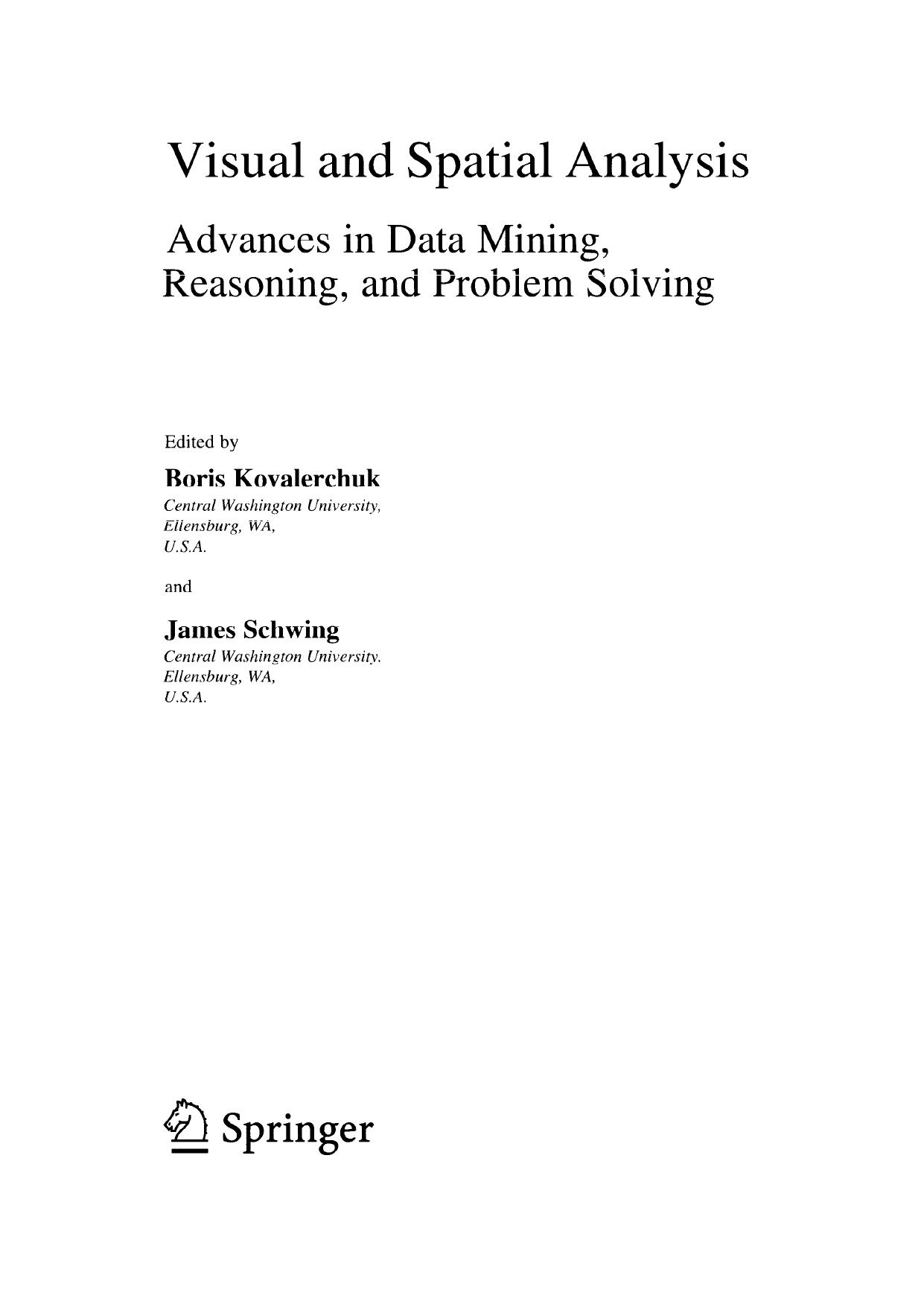 Visual and Spatial Analysis - Advances in Data Mining, Reasoning, and Problem Solving by Jeff Kent