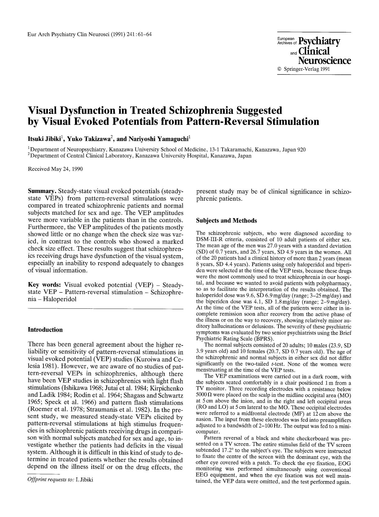 Visual dysfunction in treated schizophrenia suggested by visual evoked potentials from pattern-reversal stimulation by Unknown