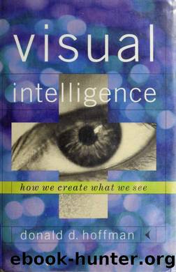 Visual intelligence by Donald D. Hoffman