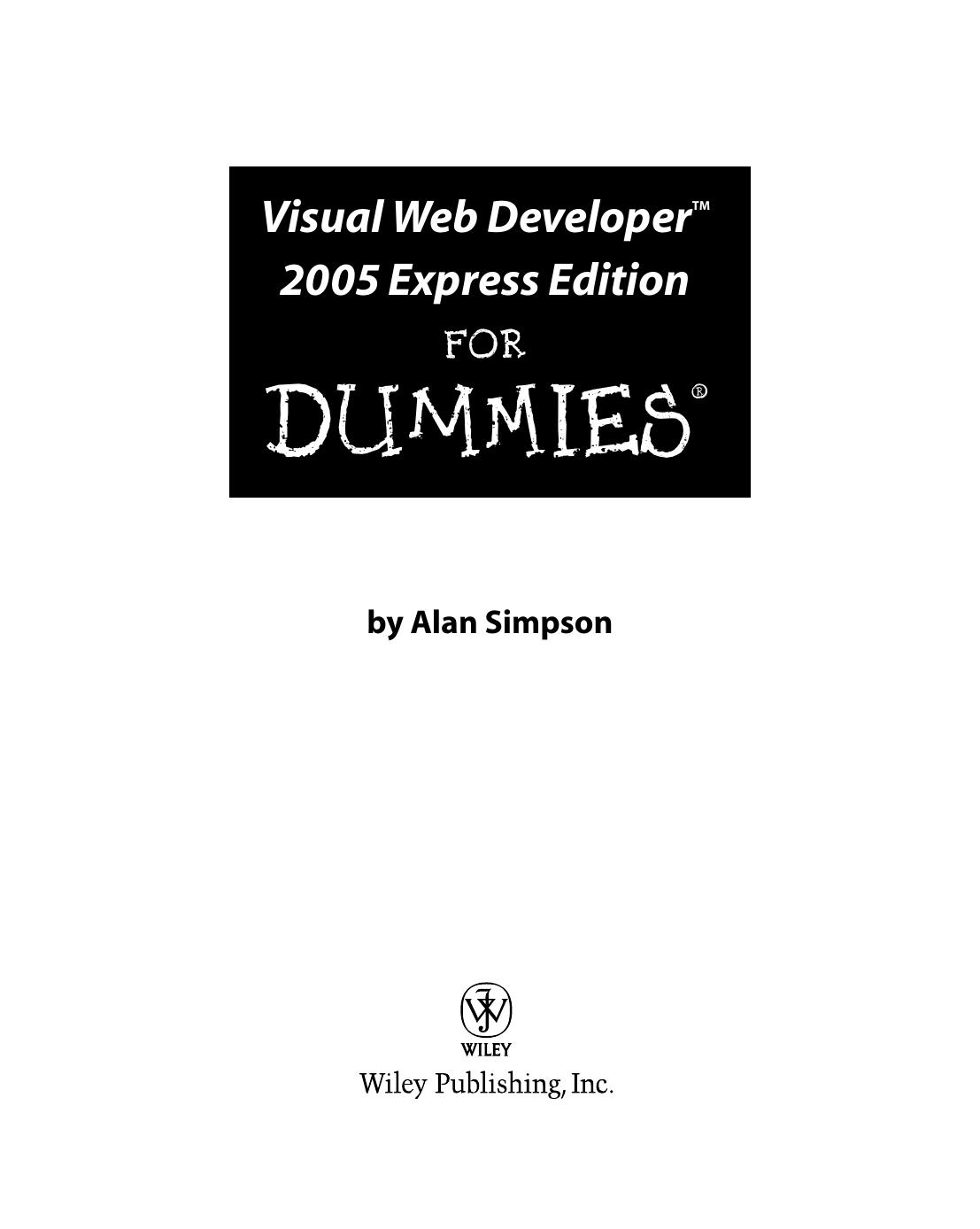Visual web programmer 2005 express edition for dummies by Alan Simpson
