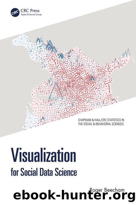 Visualization for Social Data Science by Roger Beecham