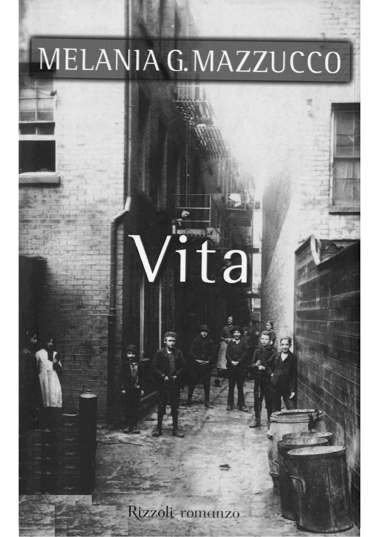 Vita by Melania G. Mazzucco