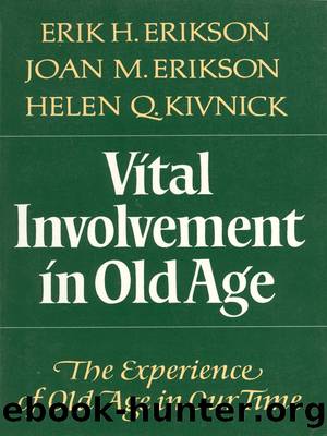Vital Involvement in Old Age by Erik H. Erikson