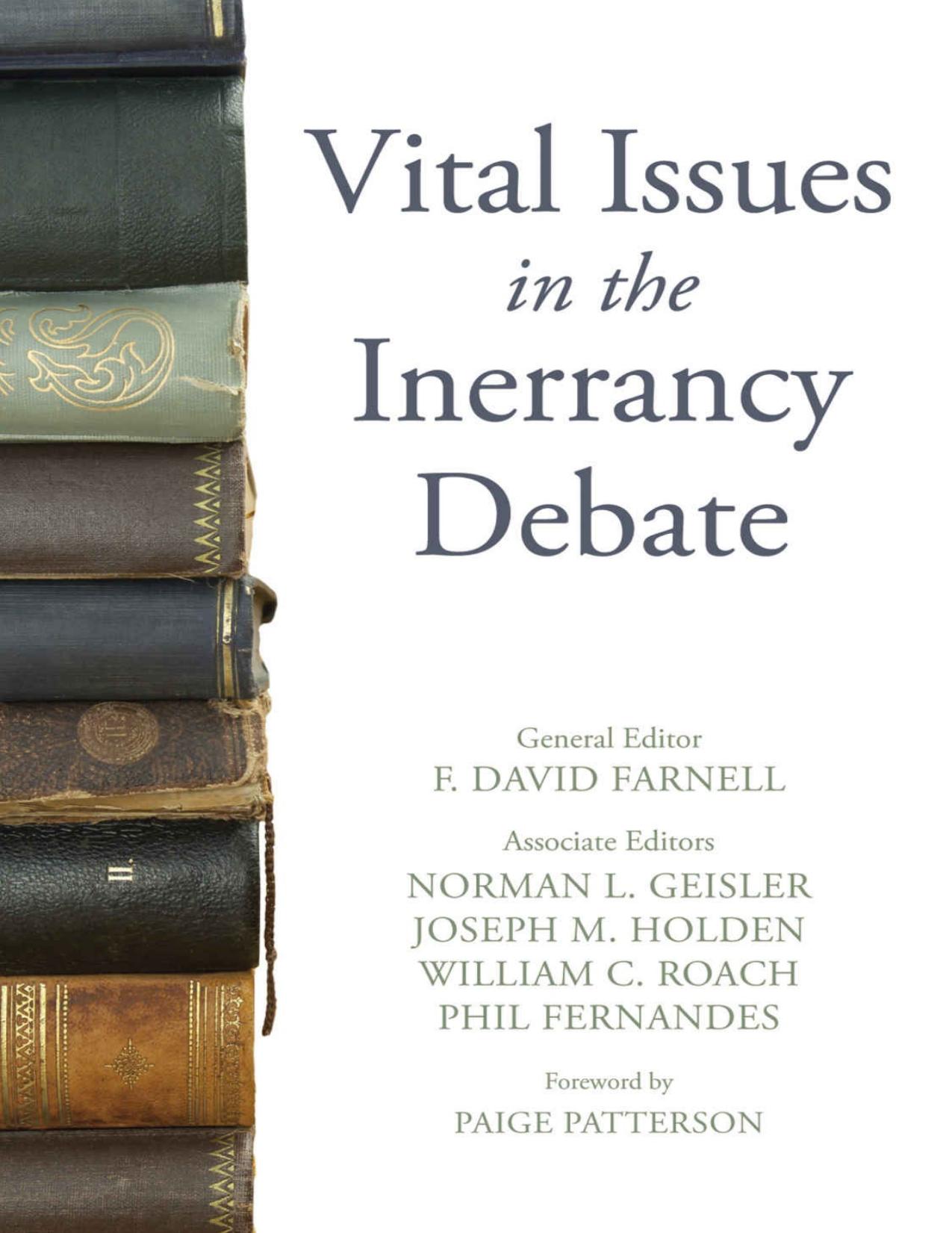 Vital Issues in the Inerrancy Debate by Vital Issues in the Inerrancy Debate (2015)