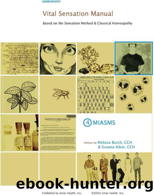 Vital Sensation Manual Unit 4: Miasms in Homeopathy by Susana Aikin & Melissa Burch