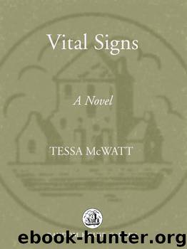 Vital Signs by Tessa McWatt