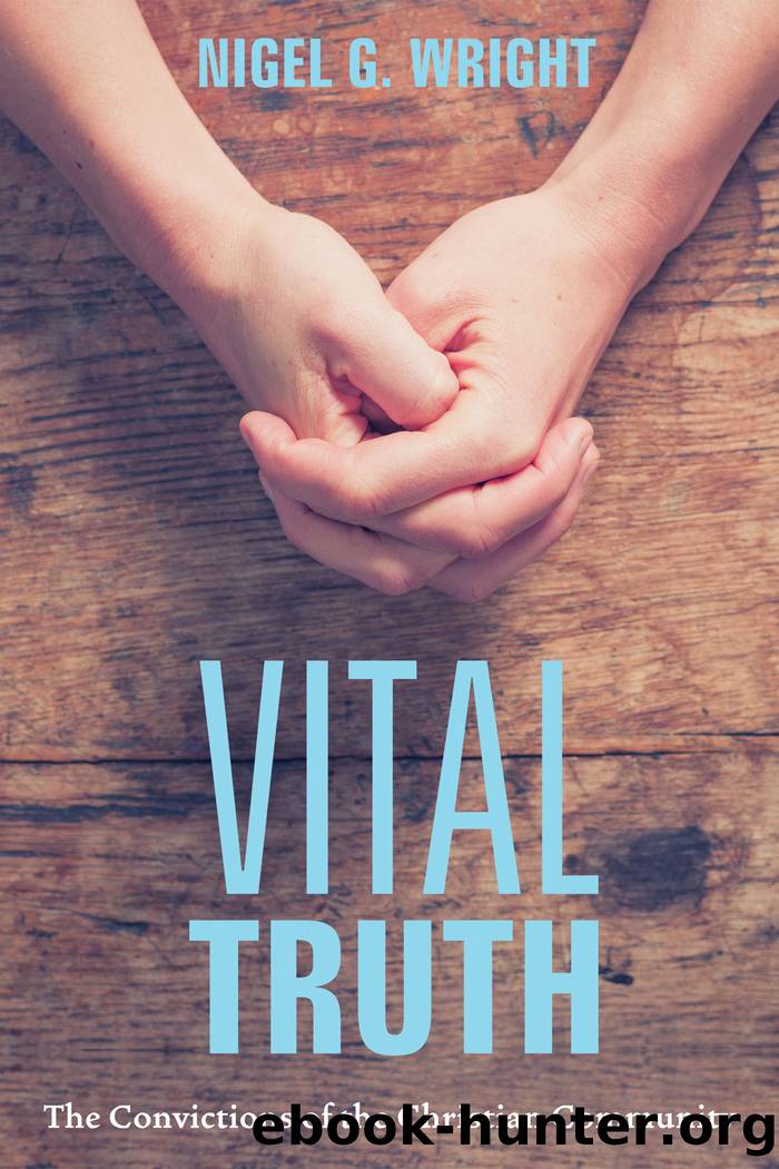 Vital Truth by Wright Nigel G.;