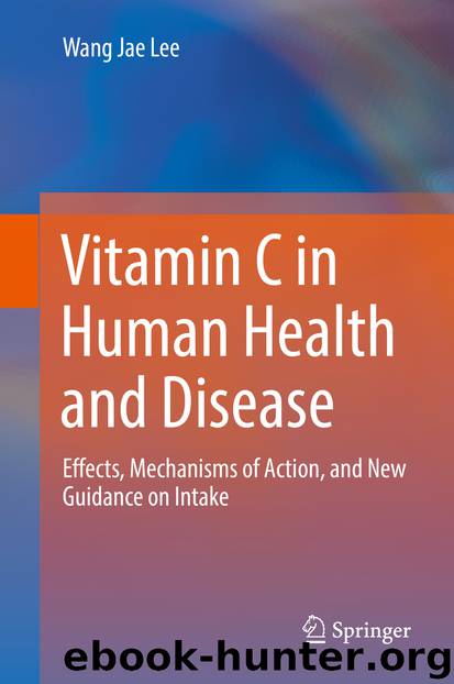 Vitamin C in Human Health and Disease by Wang Jae Lee