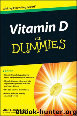 Vitamin D For Dummies by Alan L. Rubin MD