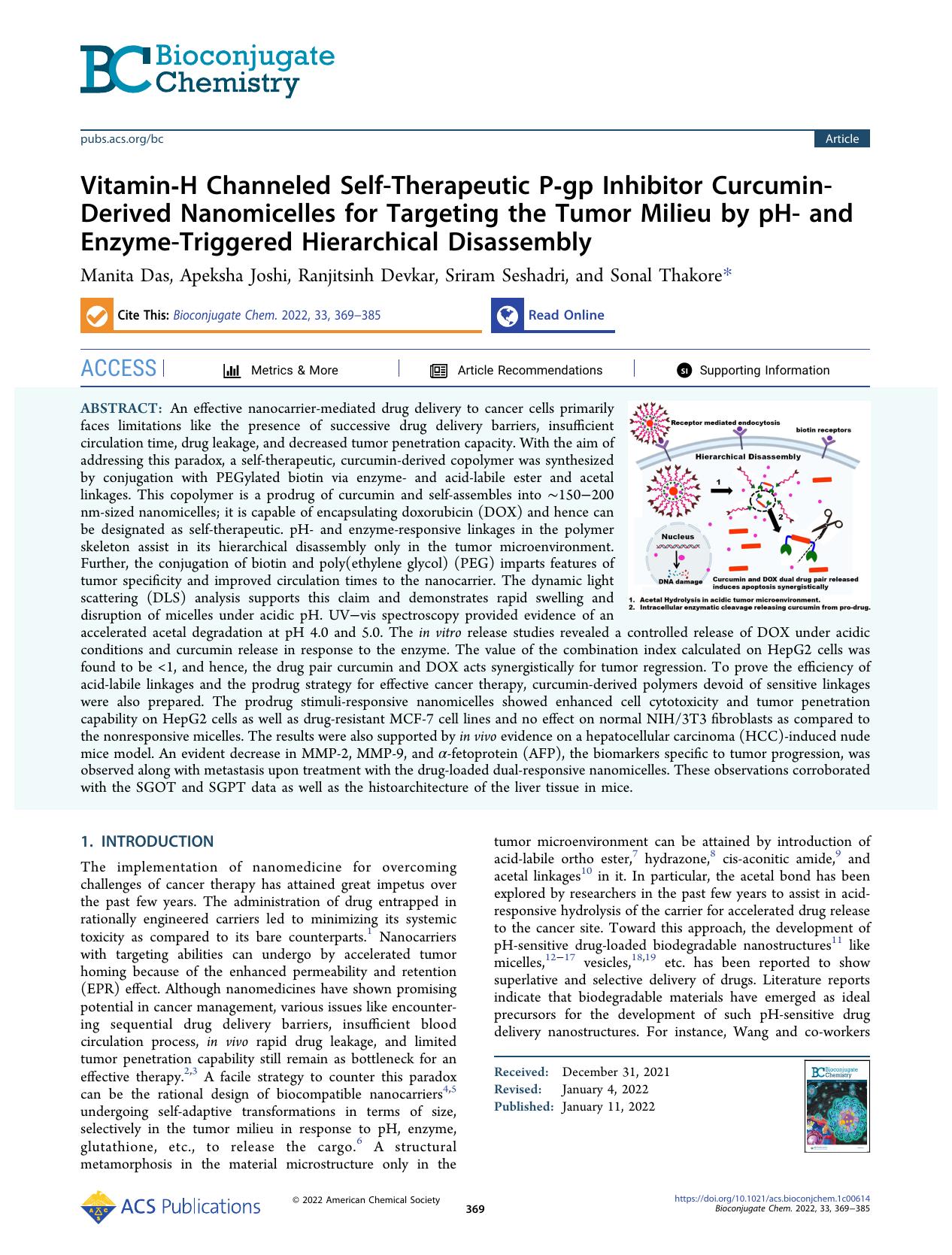 Vitamin-H Channeled Self-Therapeutic P-gp Inhibitor Curcumin-Derived Nanomicelles for Targeting the Tumor Milieu by pH- and Enzyme-Triggered Hierarchical Disassembly by Manita Das Apeksha Joshi Ranjitsinh Devkar Sriram Seshadri and Sonal Thakore