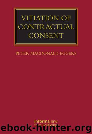 Vitiation of Contractual Consent by Peter Macdonald Eggers