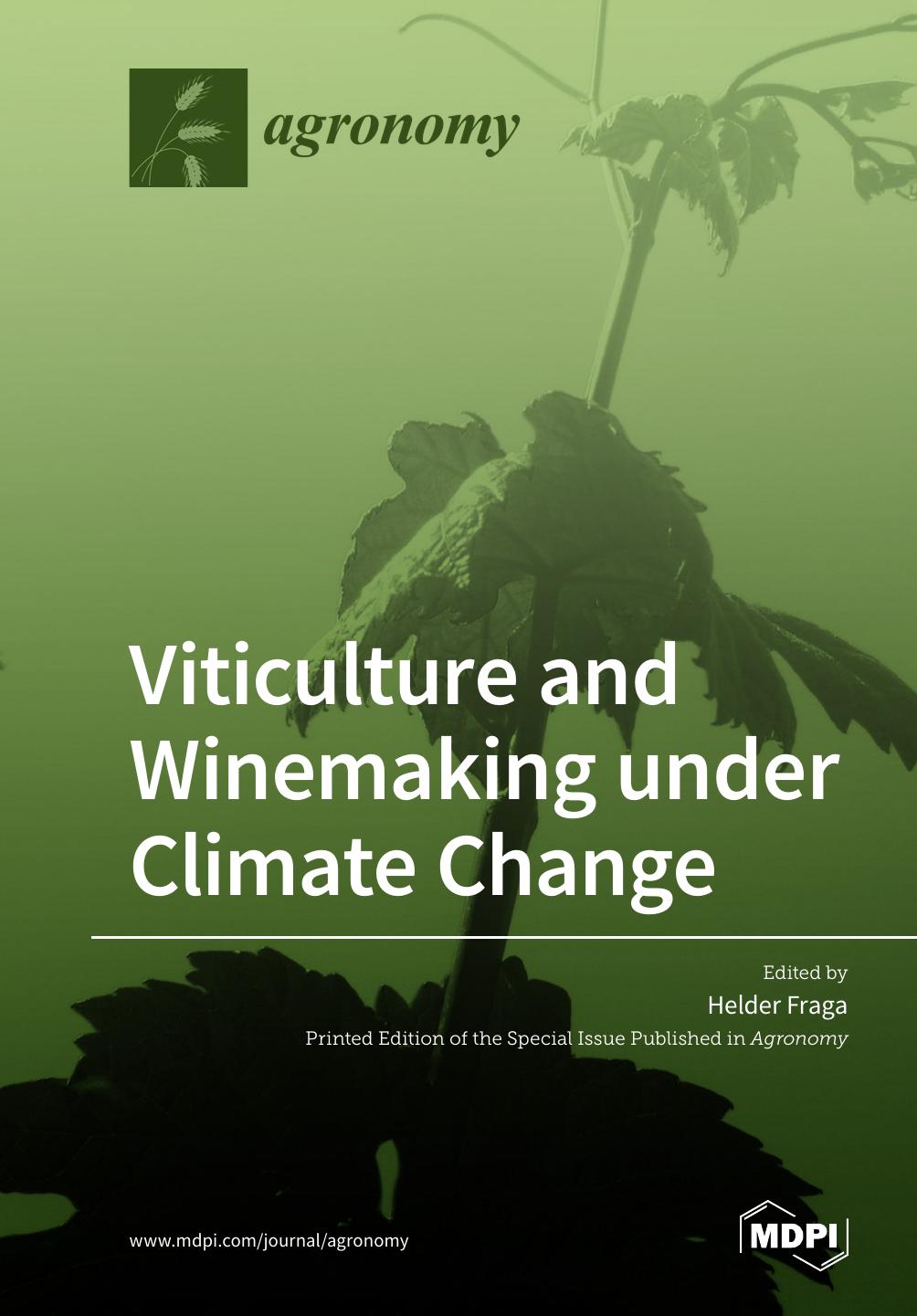 Viticulture and Winemaking under Climate Change by Helder Fraga