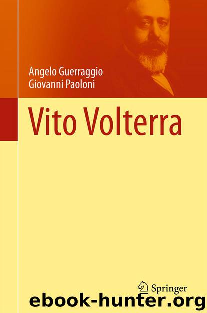 Vito Volterra by Angelo Guerraggio & Giovanni Paoloni