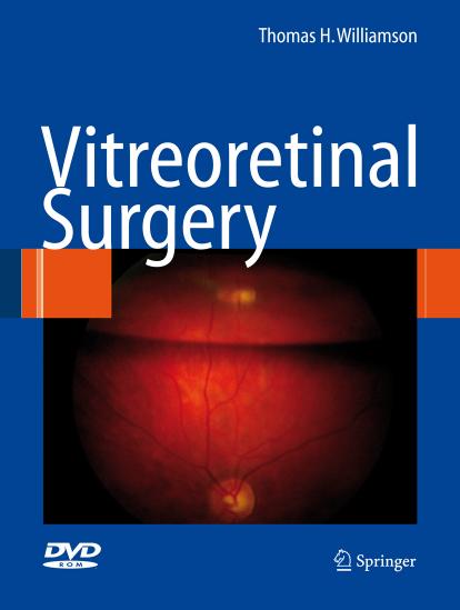 Vitreoretinal Surgery by Thomas H. Williamson