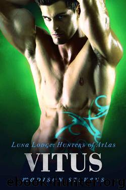 Vitus: #9 (Luna Lodge: Hunters of Atlas) by Madison Stevens