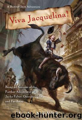 Viva Jacquelina! by L. A. Meyer