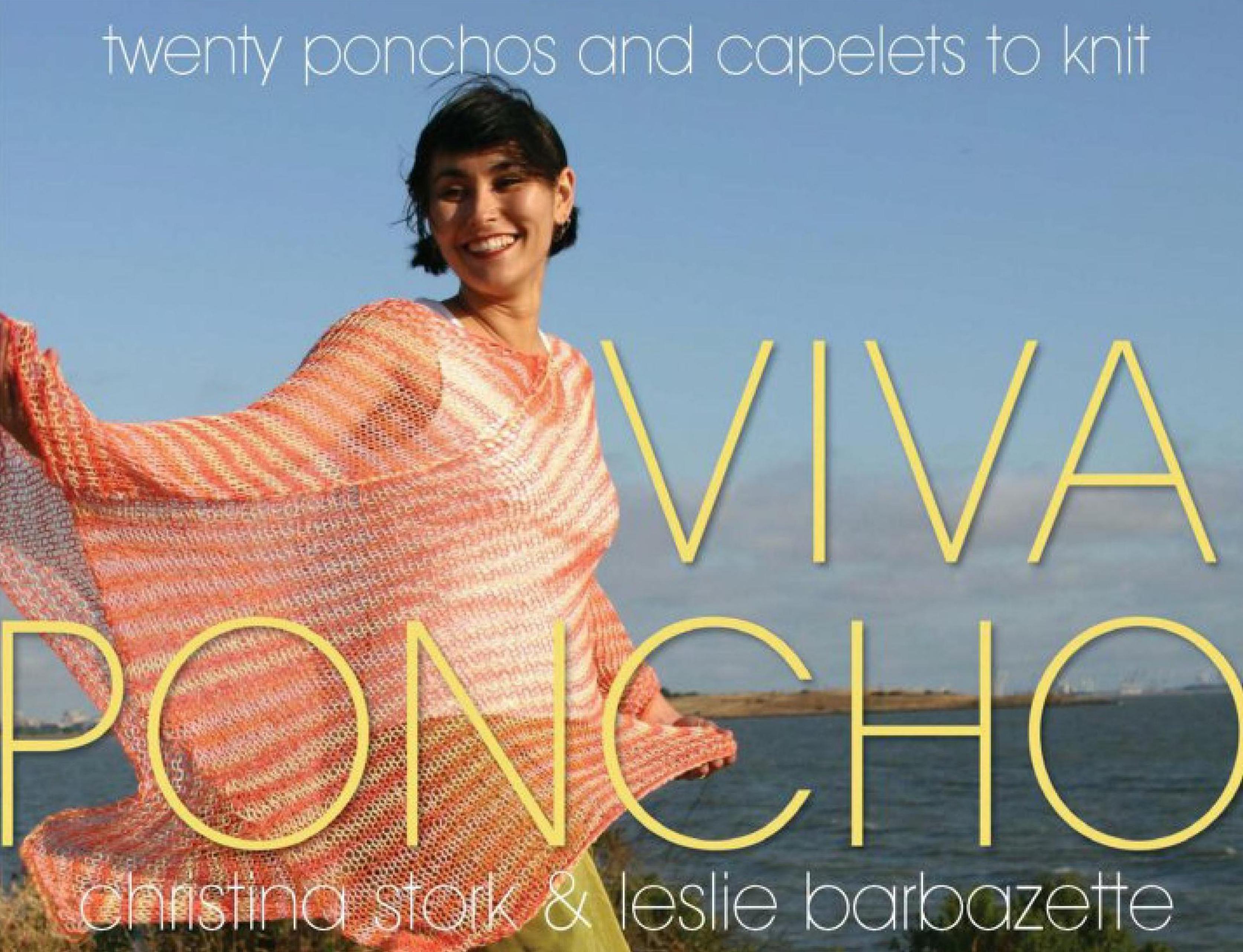 Viva Poncho by 20 Ponchos & Capelets to Knit (Christina Stork & Leslie Barbazette)