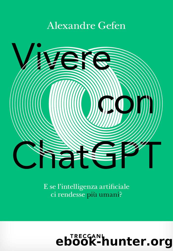 Vivere con Chat GPT by Gefen Alexandre