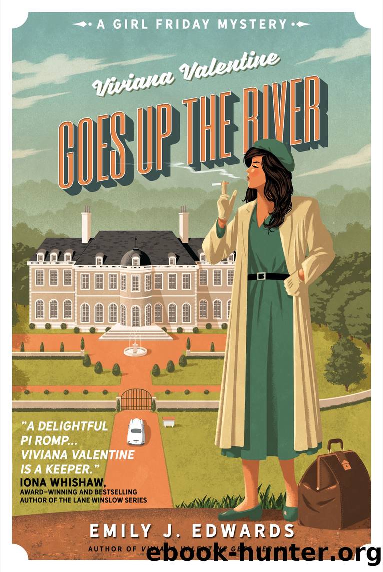 Viviana Valentine Goes Up the River by Emily J. Edwards