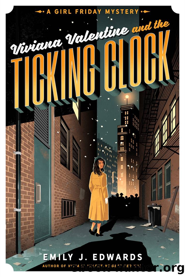 Viviana Valentine and the Ticking Clock by Emily J. Edwards