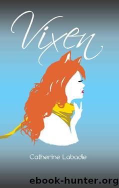Vixen by Catherine Labadie