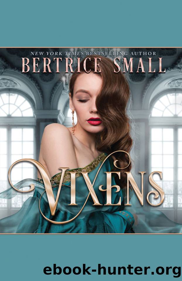 Vixens (Skye's Legacy Book 6) by Small Bertrice
