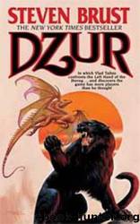 Vlad Taltos #12 - Dzur by Steven Brust