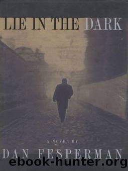 Vlado Petric 01 Lie in the Dark by Dan Fesperman
