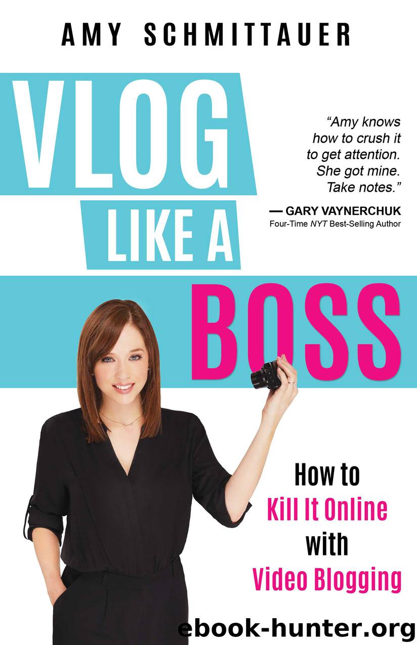 Vlog Like a Boss by Amy Schmittauer