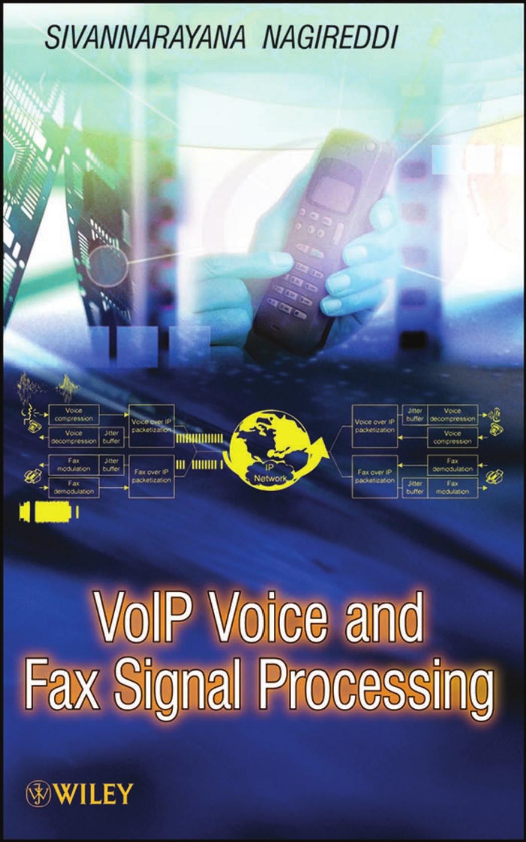 VoIP Voice and Fax Signal Processing by Sivannarayana & Nagireddi