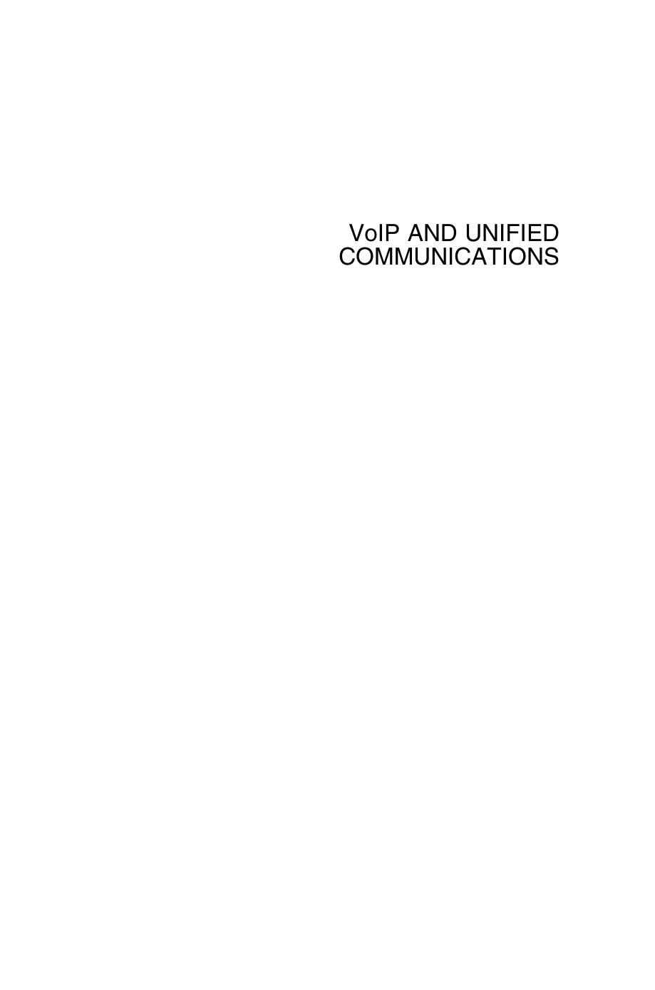 VoIP and Unified Communications: Internet Telephony and the Future Voice Network (Repost) by Unknow
