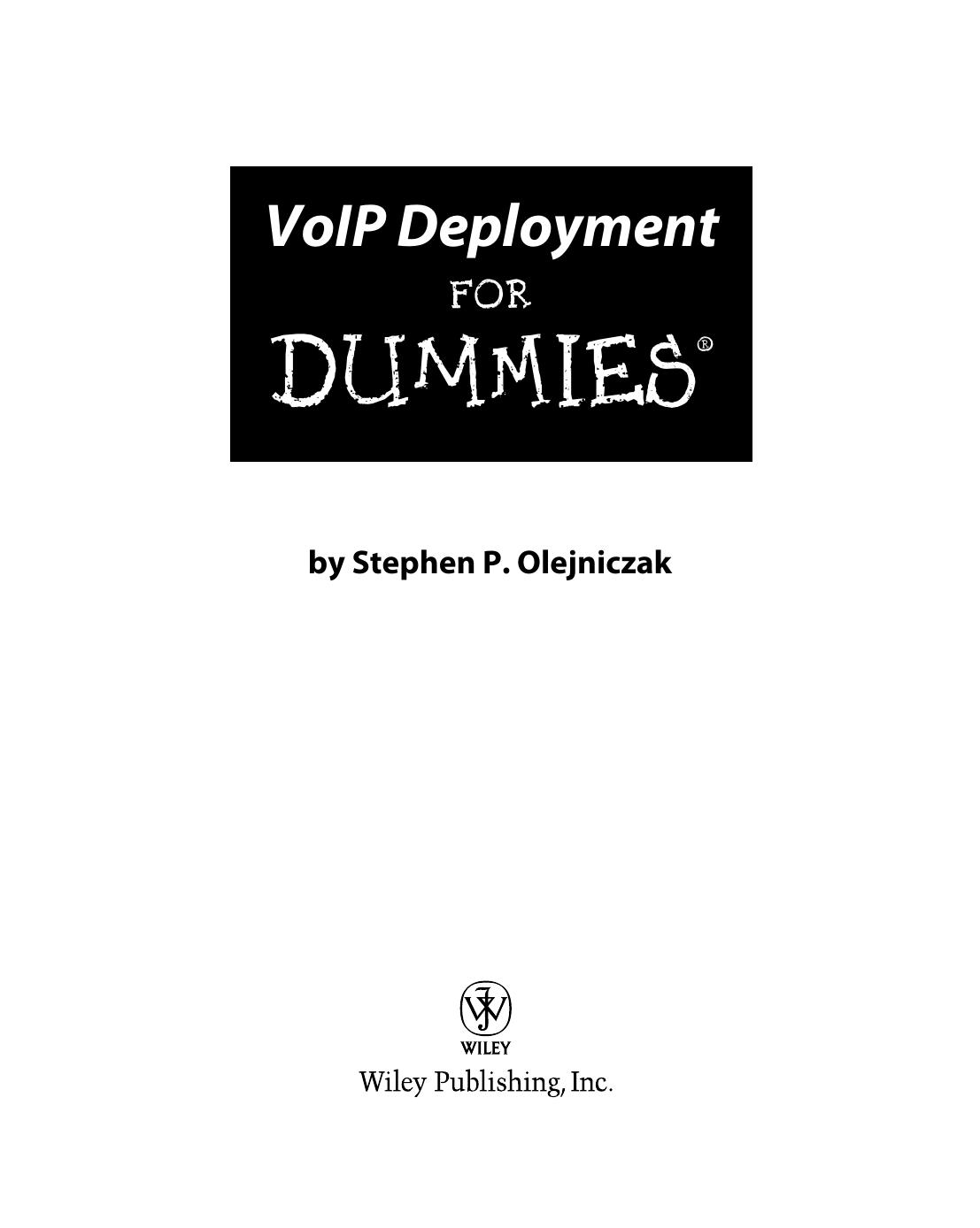 VoIP deployment for dummies by Stephen P Olejniczak