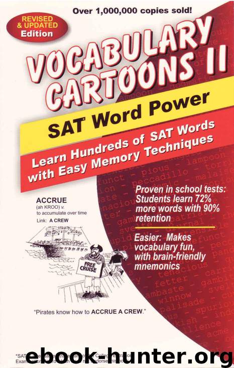 Vocabulary Cartoons II, SAT Word Power: Learn Hundreds of SAT Words with Easy Memory Techniques by Burchers Bryan & Burchers Jr. Sam & Burchers III Sam