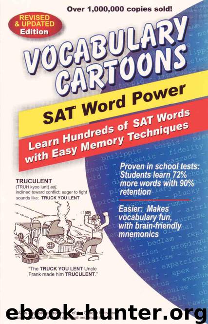 Vocabulary Cartoons, SAT Word Power: Learn Hundreds of SAT Words with Easy Memory Techniques by Burchers Bryan & Burchers Jr. Sam & Burchers III Sam