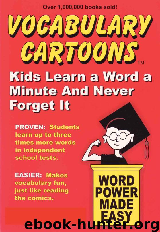 Vocabulary Cartoons: Kids Learn a Word a Minute and Never Forget It. by Burchers Bryan & Burchers Jr. Sam & Burchers III Sam
