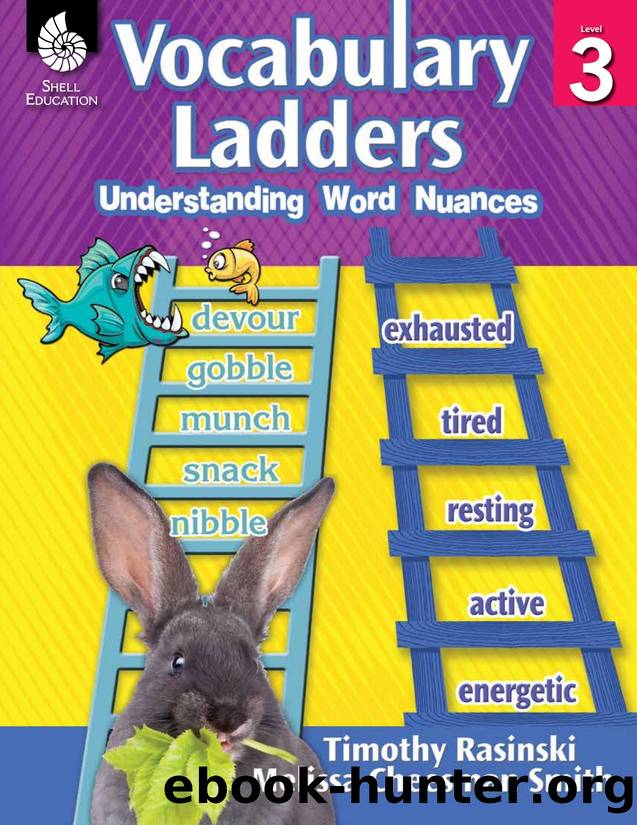 Vocabulary Ladders: Understanding Word Nuances by Timothy Rasinski; Melissa Cheesman Smith