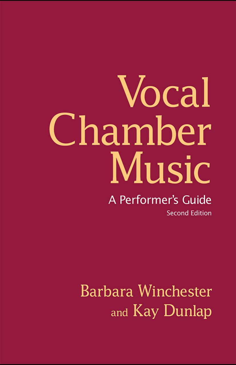 Vocal Chamber Music: A Performer's Guide by Barbara Winchester Kay Dunlap