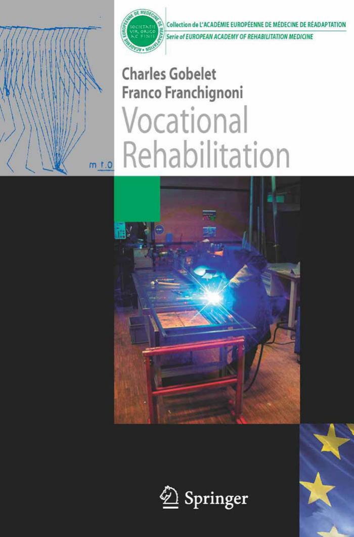 Vocational Rehabilitation (Collection de L'Académie Européenne de Médecine de Réadaptation) by Charles Gobelet Franco Franchignoni