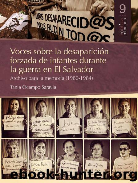 Voces sobre la desaparición forzada de infantes durante la guerra en El Salvador by Tania Ocampo Saravia