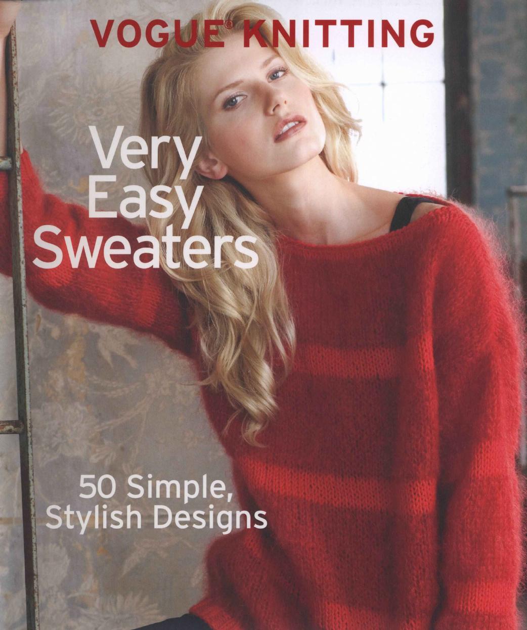 Vogue Knitting Very Easy Sweaters by Unknown
