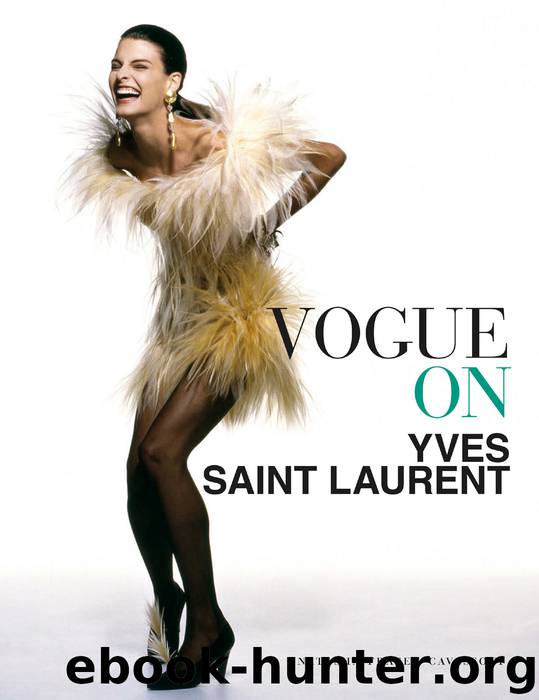 Vogue on Yves Saint Laurent by Natasha Fraser-Cavassoni