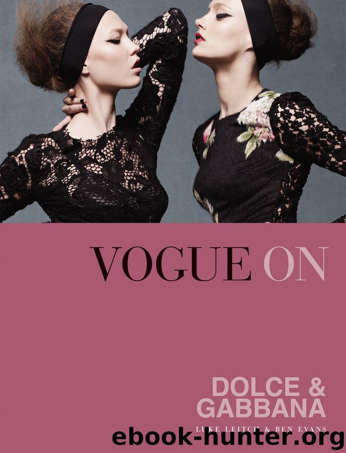 Vogue on: Dolce & Gabbana by Luke Leitch