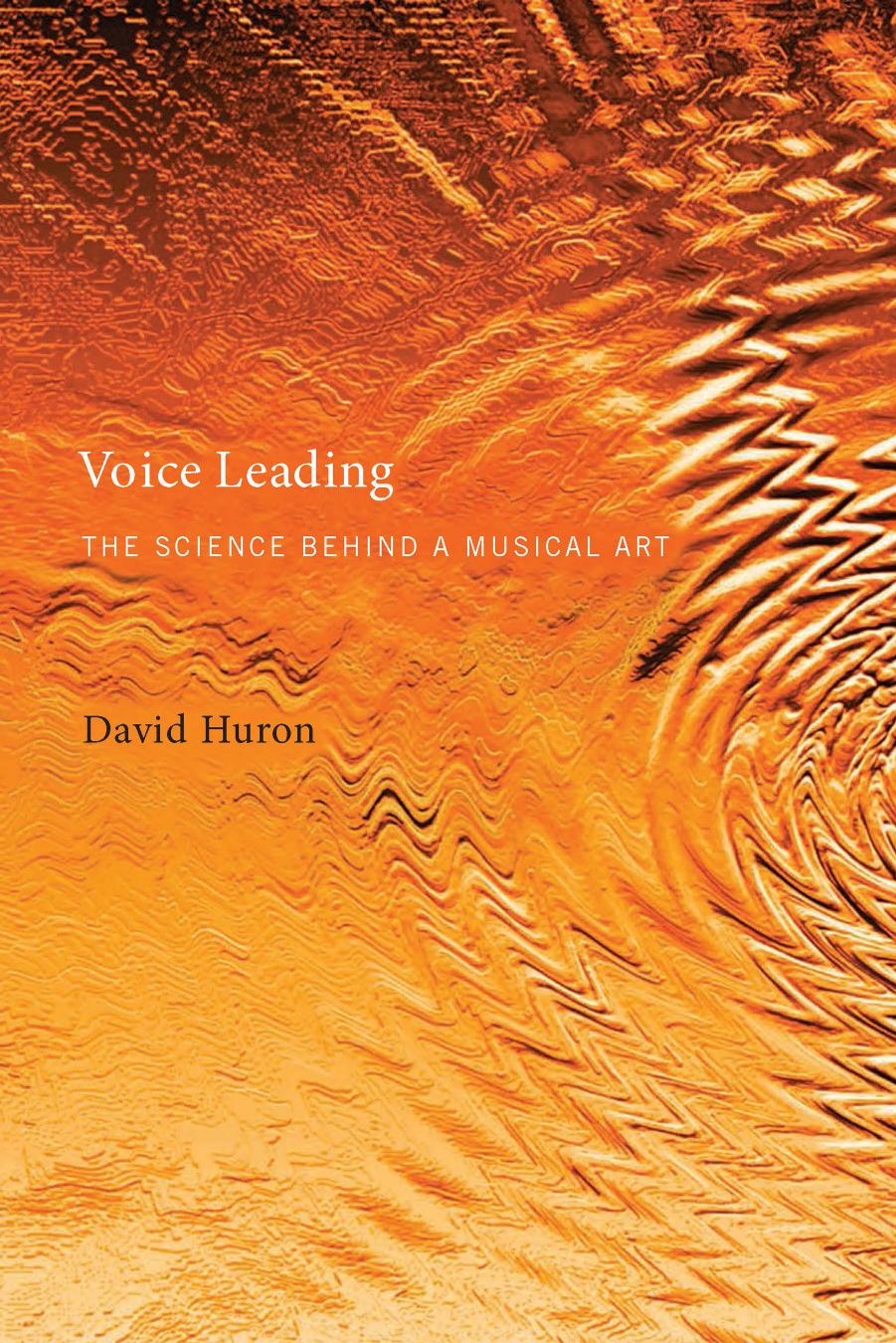 Voice Leading: The Science behind a Musical Art by Huron David