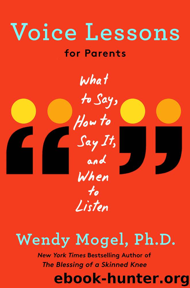 Voice Lessons for Parents by Wendy Mogel