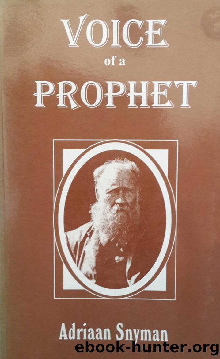 Voice of a Prophet by Adriaan Snyman