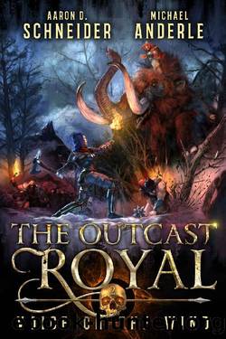 Voice on the Wind (The Outcast Royal Book 2) by Aaron D. Schneider & Michael Anderle