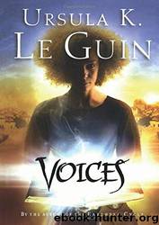 Voices (Annals of the Western Shore Book 2) by Ursula K. Le Guin