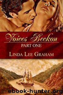 Voices Beckon, Pt. 1: The Voyage by Graham Linda Lee