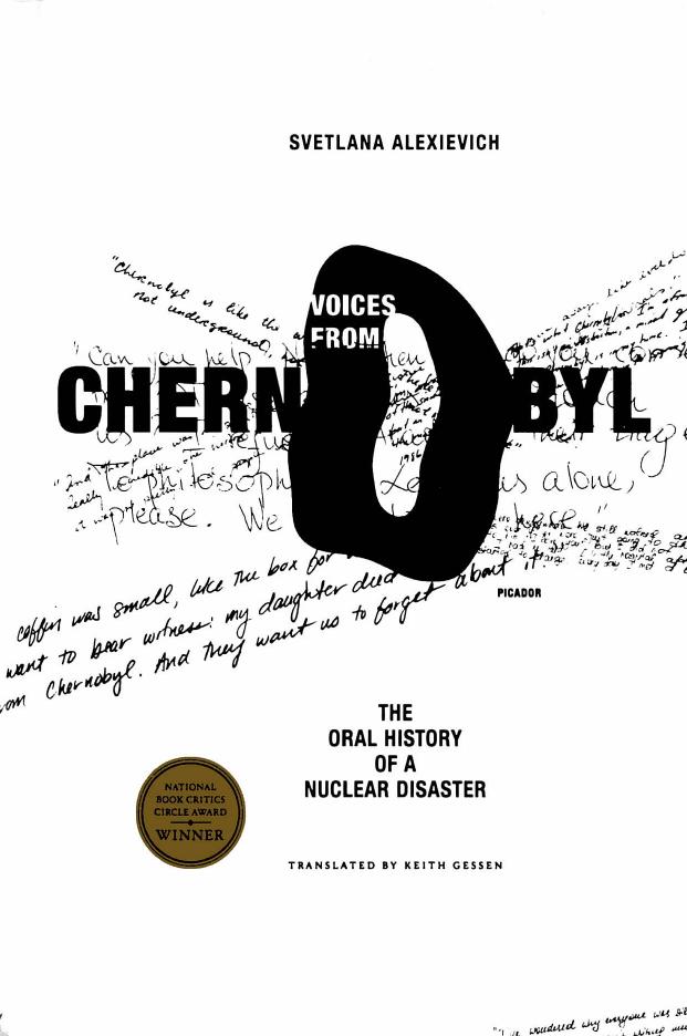 Voices From Chernobyl: The Oral History of a Nuclear Disaster by Svetlana Alexievich